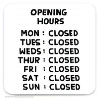 Shrigley Coaster - Opening Hours