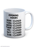 Shrigley Mug - Opening Hours