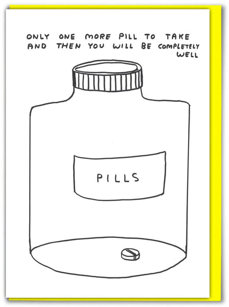 Shrigley Greeting Card - One More Pill