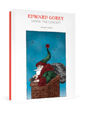 Edward Gorey: Santa: The Concept Holiday Cards - Set of 12