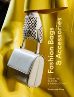 Fashion Bags and Accessories: Creative Design and Production