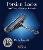 Persian Locks: 1500 Years of Iranian Padlocks