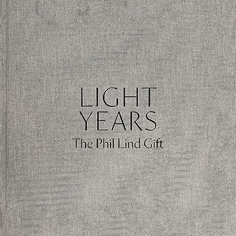 Light Years: The Phil Lind Gift