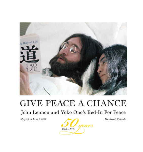 Give Peace a Chance: John Lennon and Yoko Ono's Bed-in for Peace