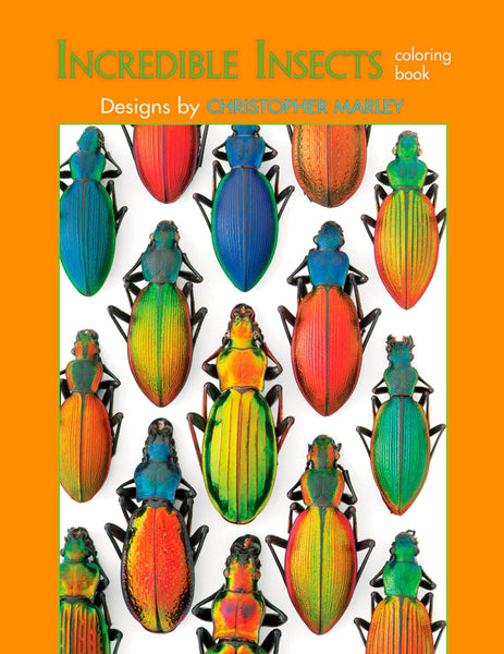 Incredible Insects: Designs by Christopher Marley Colouring Book