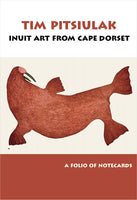 Tim Pitsiulak: Inuit Art from Cape Dorset Notecard Folio
