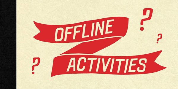 Offline Activities