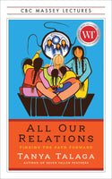 All Our Relations: Finding the Path Forward