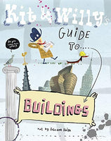 Kit & Willy's Guide to Buildings