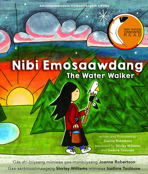 Nibi Emosaawdang / The Water Walker (English and Ojibwa Edition)