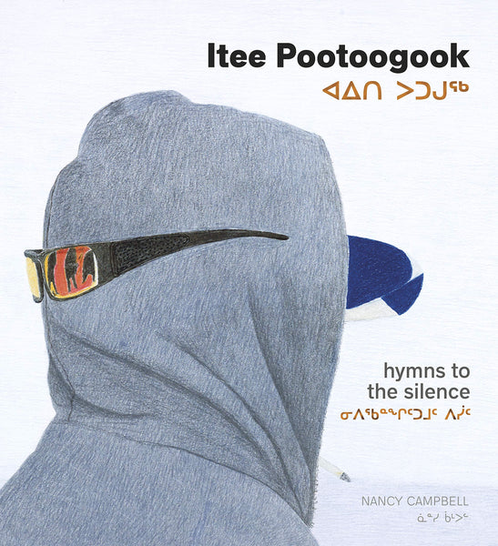 Itee Pootoogook: Hymns to the Silence
