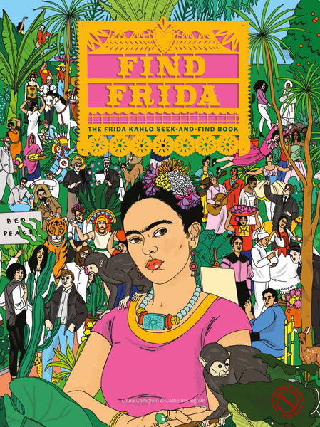 Find Frida: The Frida Kahlo Seek-and-Find Book