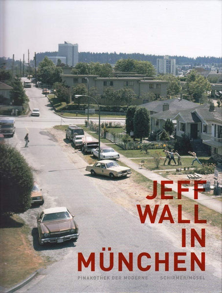 Jeff Wall: Works from München (German Edition)