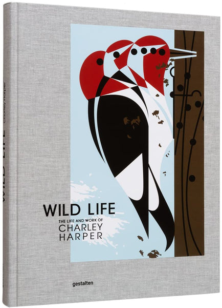 Wild Life: The Art and Work of Charley Harper