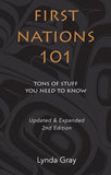 First Nations 101: Updated & Expanded 2nd Edition