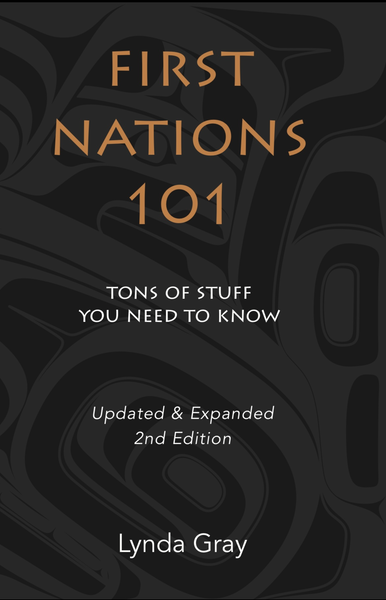 First Nations 101: Updated & Expanded 2nd Edition